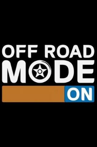 Cover of Off Road Mode On