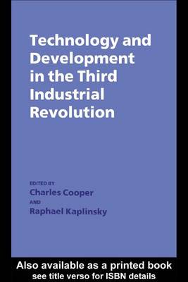 Book cover for Technology and Development in the Third Industrial Revolution