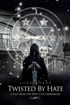 Book cover for Twisted By Hate