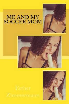 Book cover for Me and My Soccer Mom