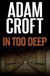 Book cover for In Too Deep