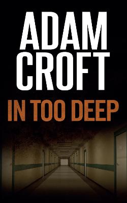 Book cover for In Too Deep