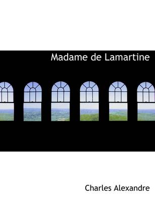 Book cover for Madame de Lamartine