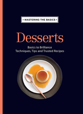 Cover of Mastering the Basics: Desserts