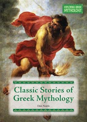 Cover of Classic Stories of Greek Mythology