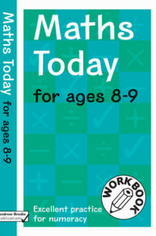 Cover of Maths Today for Ages 8-9