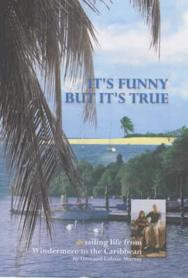 Book cover for It's Funny, But it's True