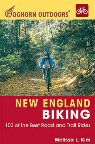 Cover of Foghorn Outdoors New England Biking