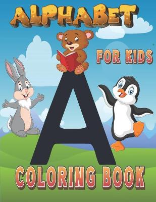 Book cover for Alphabet Coloring Book for Kids