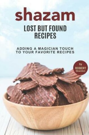 Cover of Shazam - Lost but Found Recipes