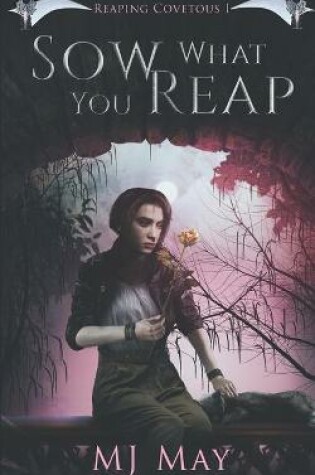 Cover of Sow What You Reap