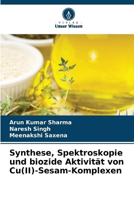 Book cover for Synthese, Spektroskopie und biozide Aktivität von Cu(II)-Sesam-Komplexen