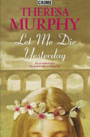 Cover of Let Me Die Yesterday