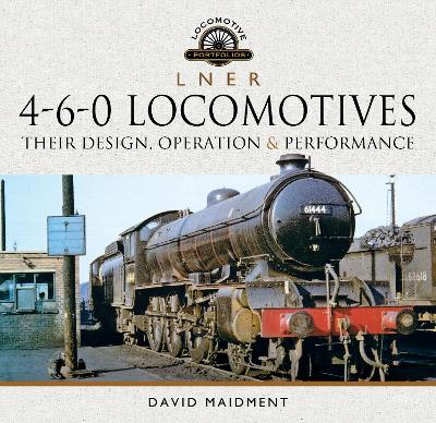 Book cover for L N E R 4-6-0 Locomotives