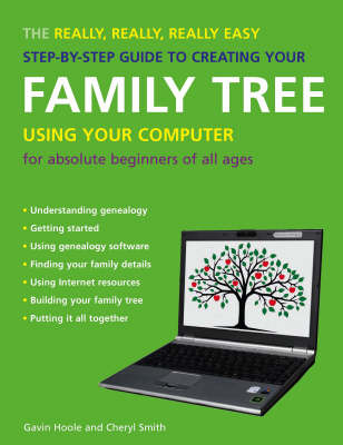 Book cover for The Really, Really, Really Easy Step-by-step Guide to Creating Your Family Tree Using Your Computer