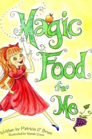 Cover of Magic Food for Me
