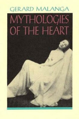 Cover of Mythologies of the Heart