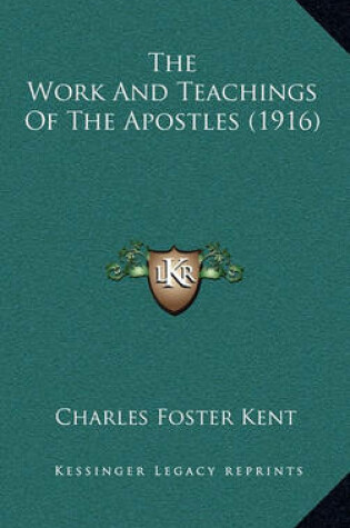 Cover of The Work and Teachings of the Apostles (1916)