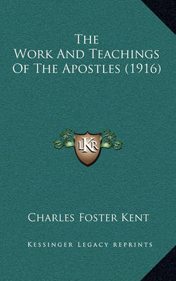 Book cover for The Work and Teachings of the Apostles (1916)