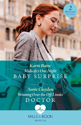 Book cover for Midwife's One-Night Baby Surprise / Winning Over The Off-Limits Doctor