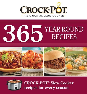 Cover of Crockpot 365 Year-Round Recipes