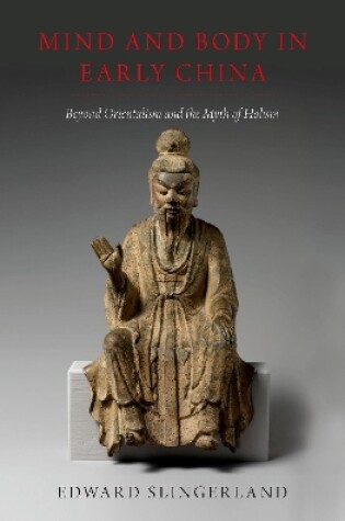 Cover of Mind and Body in Early China