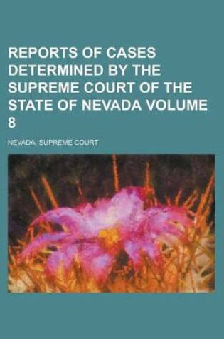 Cover of Reports of Cases Determined by the Supreme Court of the State of Nevada Volume 8