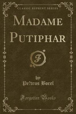 Book cover for Madame Putiphar (Classic Reprint)