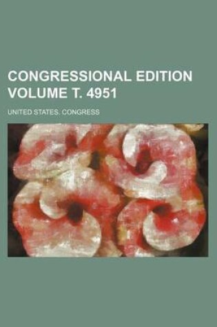 Cover of Congressional Edition Volume . 4951