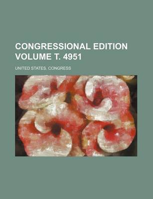 Book cover for Congressional Edition Volume . 4951