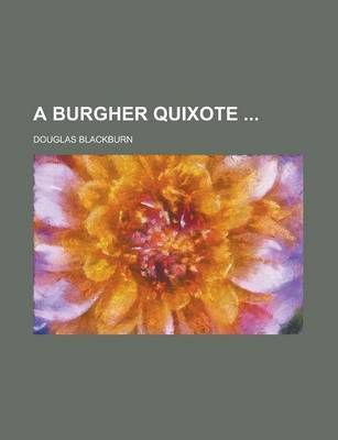 Book cover for A Burgher Quixote