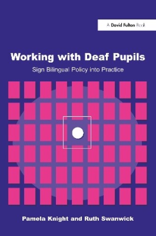 Cover of Working with Deaf Pupils