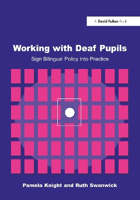Book cover for Working with Deaf Pupils