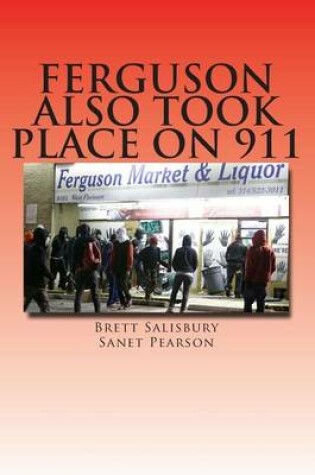 Cover of Ferguson Also Took Place on 911