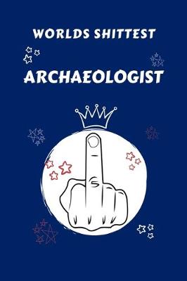 Book cover for Worlds Shittest Archeologist