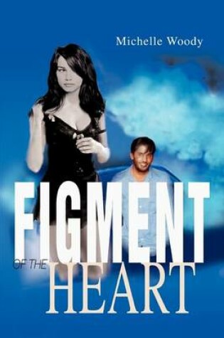 Cover of Figment of the Heart