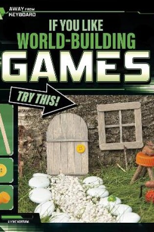 Cover of If You Like World-Building Games, Try This!