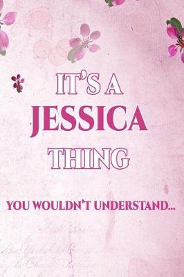 Book cover for It's a Jessica Thing You Wouldn't Understand