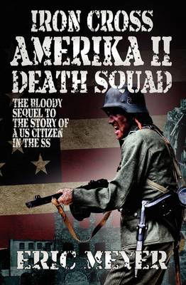 Book cover for Iron Cross Amerika II: Death Squad