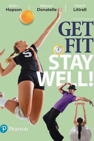 Cover of Get Fit, Stay Well! Plus Masteringhealth with Pearson Etext -- Access Card Package