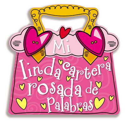 Book cover for Mi linda cartera rosada de palabras