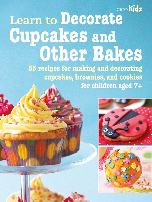 Book cover for Learn to Decorate Cupcakes and Other Bakes