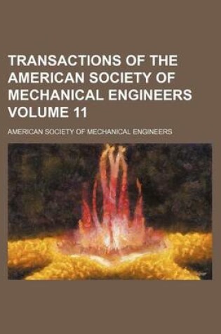Cover of Transactions of the American Society of Mechanical Engineers Volume 11