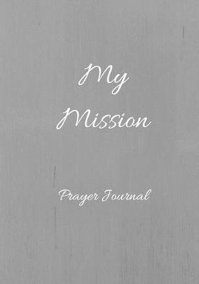 Book cover for My Mission Prayer Journal