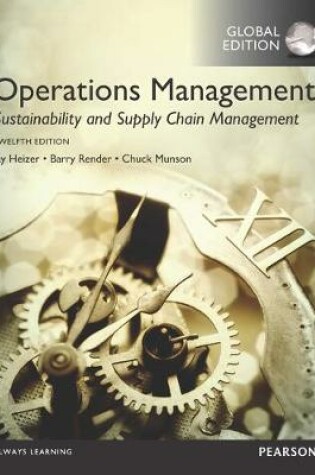 Cover of Operations Management: Sustainability and Supply Chain Management, Global Edition -- MyLab Operations Management with Pearson eText