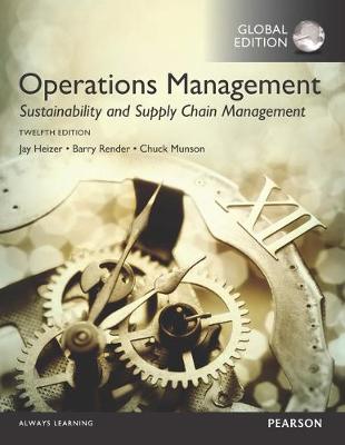 Book cover for Operations Management: Sustainability and Supply Chain Management, Global Edition -- MyLab Operations Management with Pearson eText