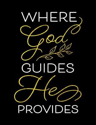 Book cover for Where God Guides He Provides