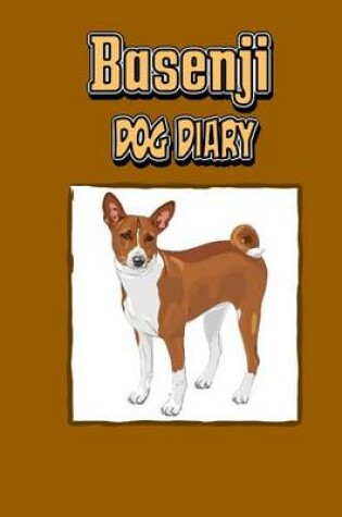 Cover of Basenji Dog Diary (Dog Diaries)