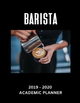 Book cover for Barista 2019 - 2020 Academic Planner