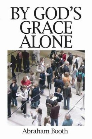 Cover of By God's Grace Alone